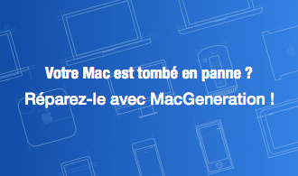Votre Mac est tombé en panne ? Réparez-le avec MacGeneration !